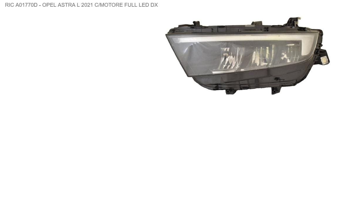 Articolo GBP03 - FARO DX ECO LED OPEL ASTRA L 10/21>
